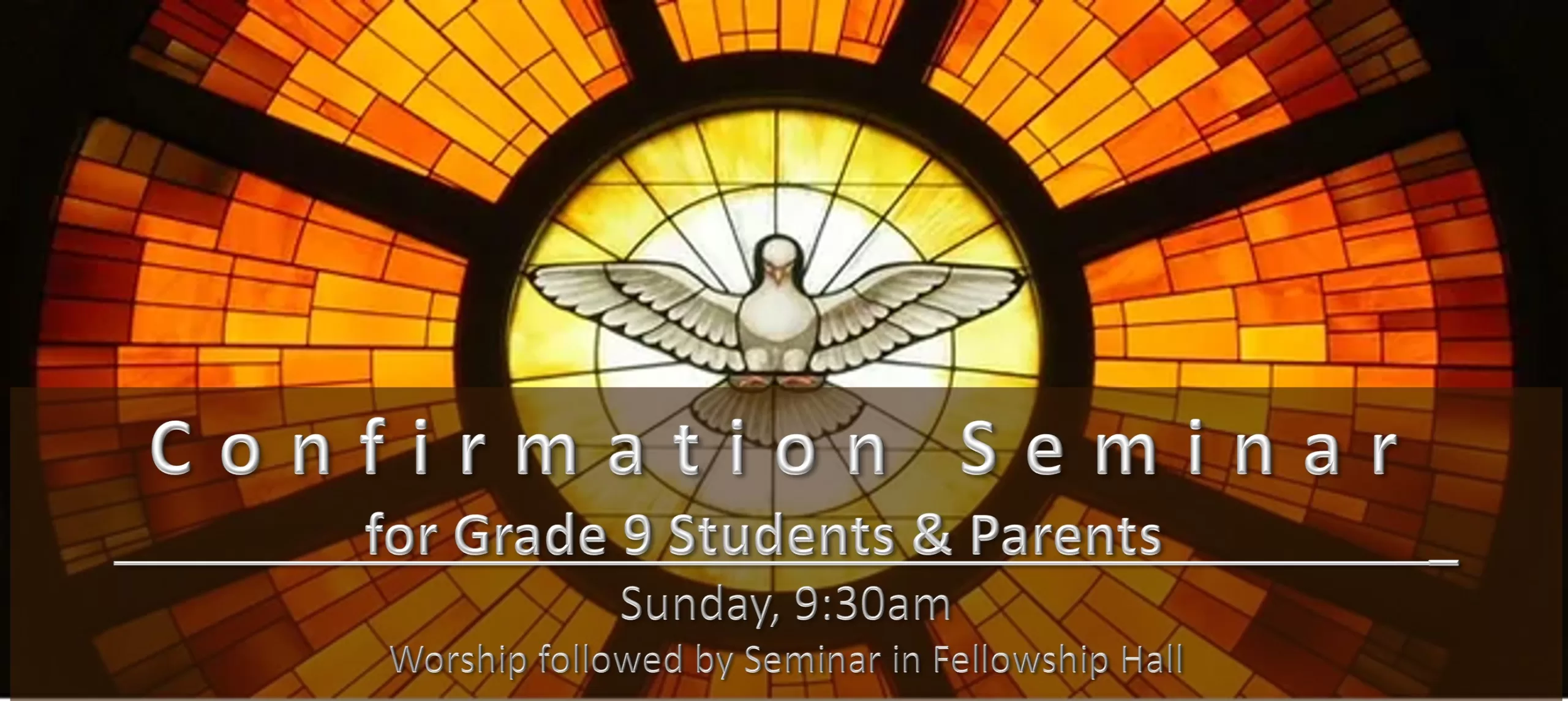 Confirmation Seminar Sunday!